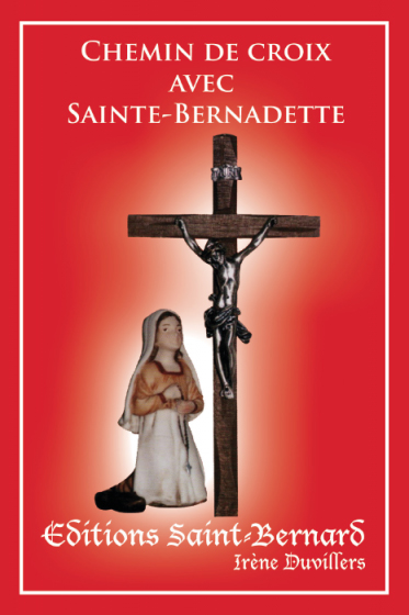 Livret Chemin de Croix avec Bernadette