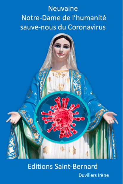 Neuvaine ND de l'humanité sauve-nous du Coronavirus
