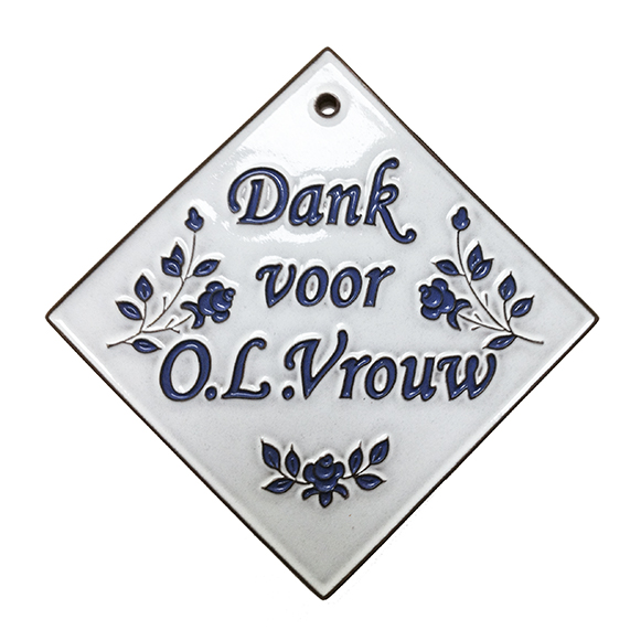 Carreau 'Dank aan Onze Lieve Vrouw - 12x12cm