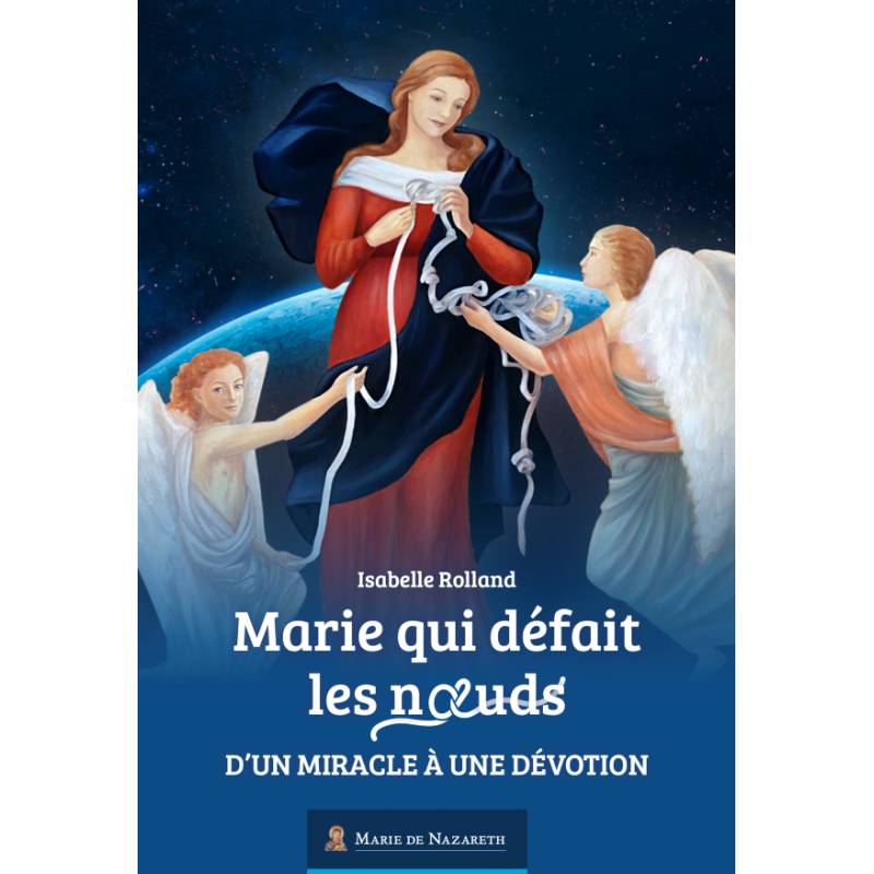 Boekje 'Marie qui défait les Noeuds - d'un miracle à une dévotion
