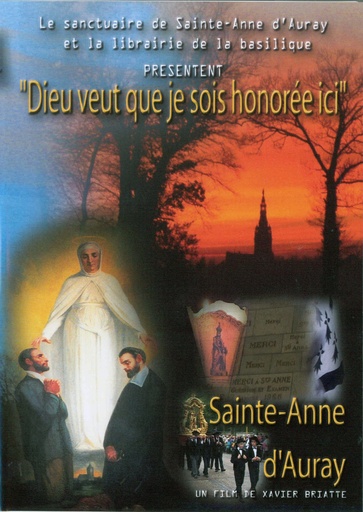 [DVD-29ANNE] DVD Dieu veut que je sois honorée ici - Ste Anne