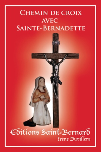 [LIV-20CDCBERN] Livret Chemin de Croix avec Bernadette